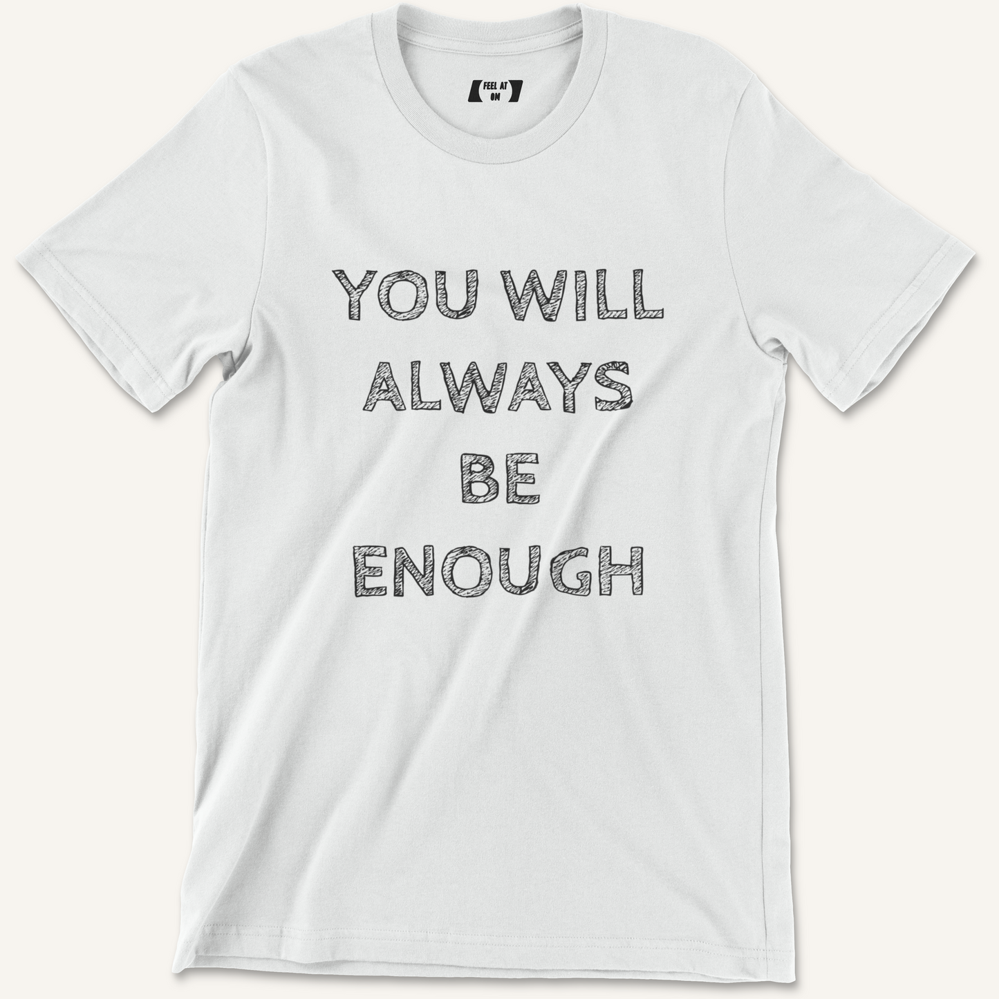 Always Be Enough Graphic Tee