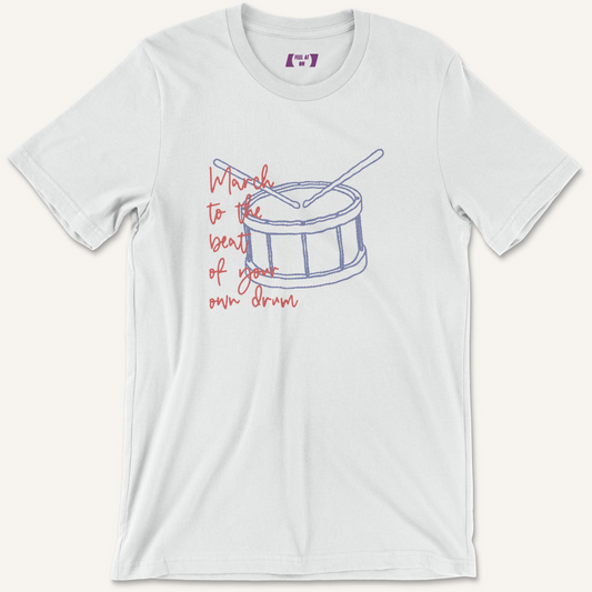 March to Your Own Beat Graphic Tee